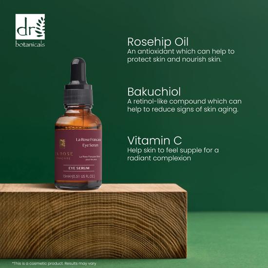 Dr Botanicals La Rose Francaise Eye Serum 15ml