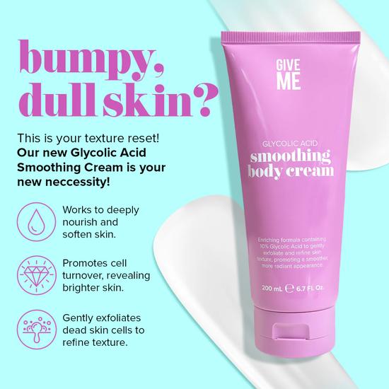 Give Me Glycolic Acid Smoothing Body Cream